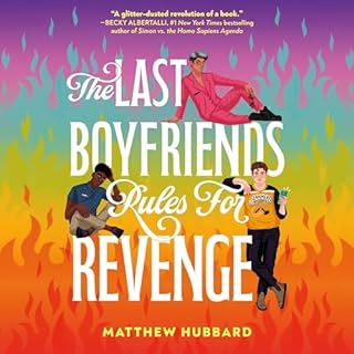 The Last Boyfriends Rules for Revenge Audiobook By Matthew Hubbard cover art