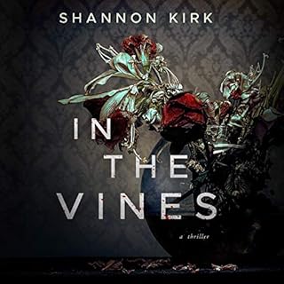 In the Vines Audiobook By Shannon Kirk cover art