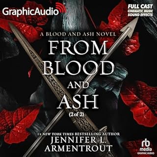 From Blood and Ash (Part 2 of 2) (Dramatized Adaptation) cover art