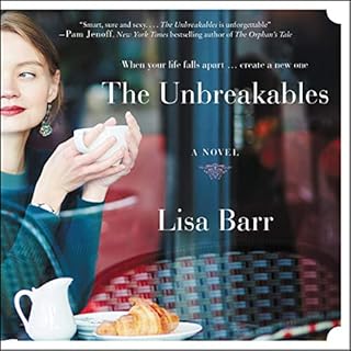 The Unbreakables Audiobook By Lisa Barr cover art