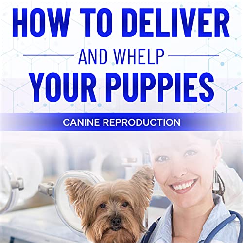 How to Deliver and Whelp Your Puppies Titelbild