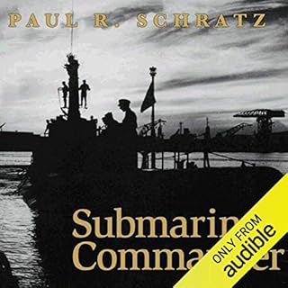 Submarine Commander Audiobook By Paul R. Schratz cover art