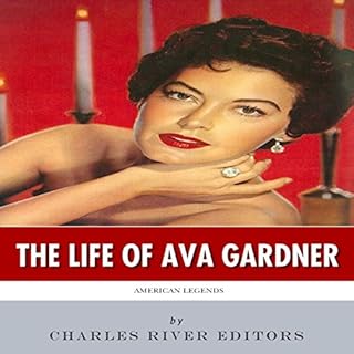 American Legends: The Life of Ava Gardner Audiobook By Charles River Editors cover art