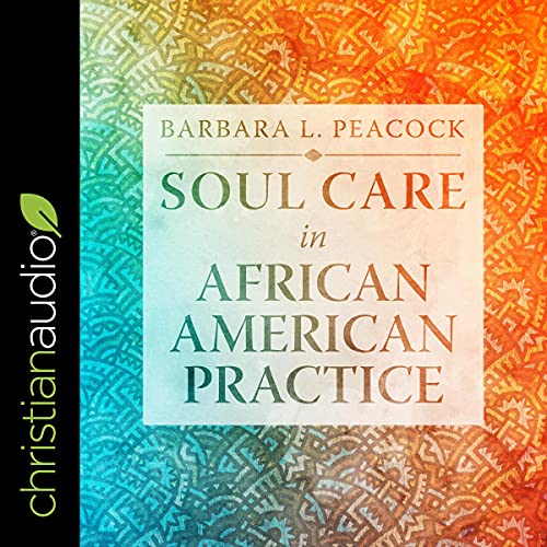 Soul Care in African American Practice cover art