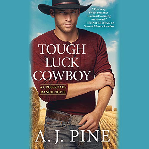 Tough Luck Cowboy Audiobook By A.J. Pine cover art