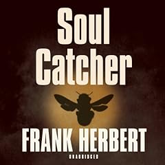 Soul Catcher Audiobook By Frank Herbert cover art