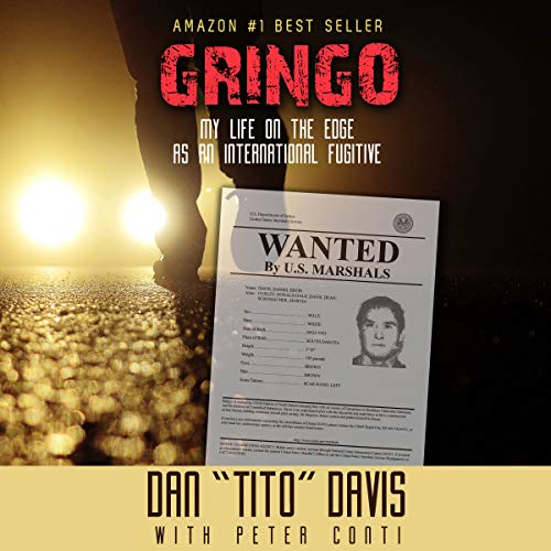 Gringo: My Life on the Edge as an International Fugitive Titelbild