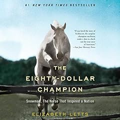 The Eighty-Dollar Champion Audiobook By Elizabeth Letts cover art