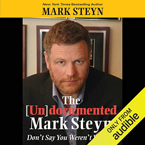 The Undocumented Mark Steyn Audiolivro Por Mark Steyn capa