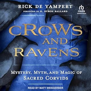 Crows and Ravens Audiolibro Por Rick de Yampert, H. Byron Ballard - foreword arte de portada