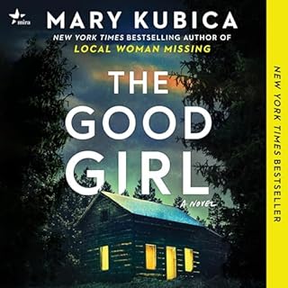 The Good Girl Audiobook By Mary Kubica cover art