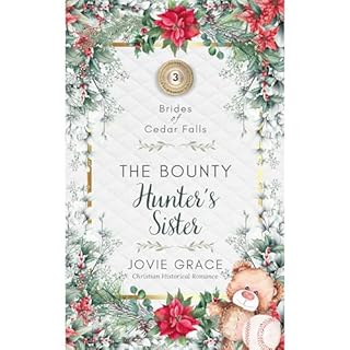 The Bounty Hunter's Sister Audiobook By Jovie Grace cover art