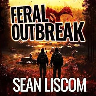 Feral Outbreak Audiolibro Por Sean Liscom arte de portada