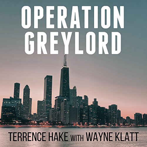 Operation Greylord Audiolibro Por Terrence Hake, Wayne Klatt arte de portada