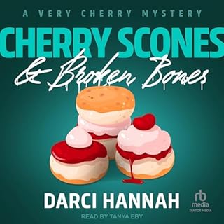 Cherry Scones & Broken Bones Audiolibro Por Darci Hannah arte de portada