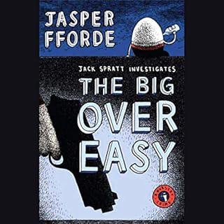 The Big Over Easy Audiobook By Jasper Fforde cover art