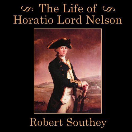 The Life of Horatio Lord Nelson cover art