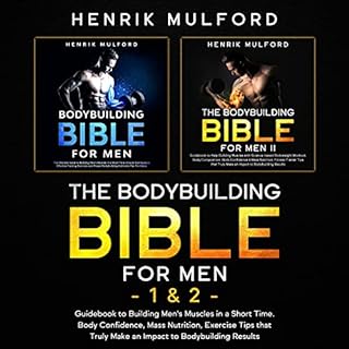 Bundle the Bodybuilding Bible for Men 1 & 2 Audiobook By Henrik Mulford cover art