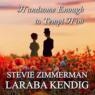 Handsome Enough to Tempt Him: A Pride and Prejudice Variation Audiolibro Por Laraba Kendig arte de portada