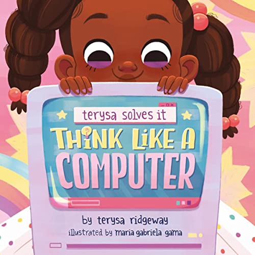 Think Like a Computer Audiolibro Por Terysa Ridgeway arte de portada