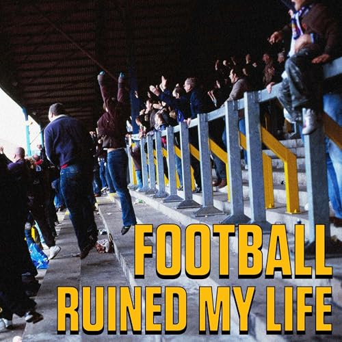 Football Ruined My Life Titelbild