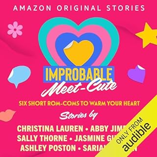 The Improbable Meet-Cute Audiolibro Por Christina Lauren, Abby Jimenez, Sally Thorne, Jasmine Guillory, Ashley Poston, Sariah