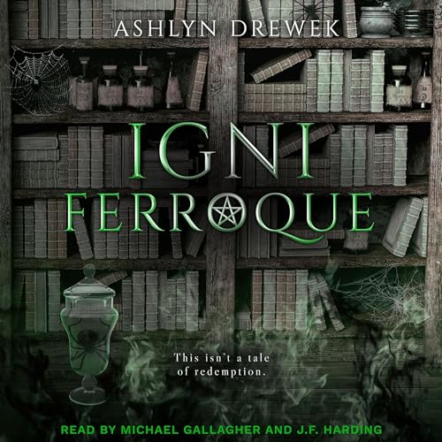 Igni Ferroque: A Dark MM Paranormal Romance cover art