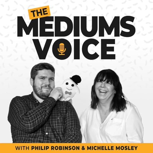 The Mediums Voice Podcast By Phil Robinson & Michelle Mosley cover art