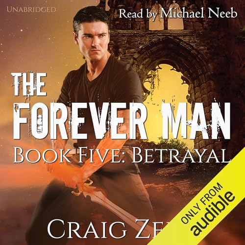 The Forever Man, Book 5: Betrayal cover art