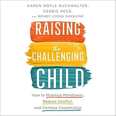 Raising the Challenging Child cover art