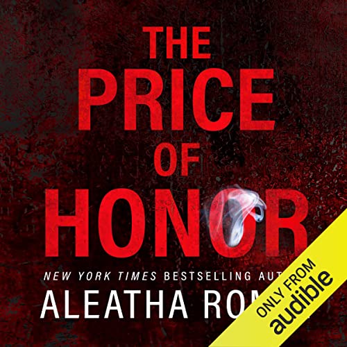 The Price of Honor Audiolivro Por Aleatha Romig capa