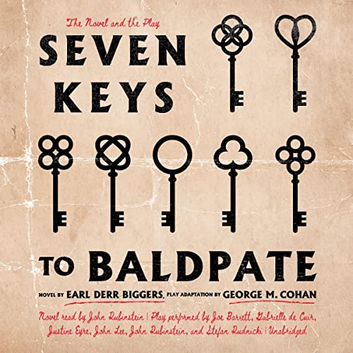 Seven Keys to Baldpate Audiobook By Earl Derr Biggers, George M. Cohan cover art