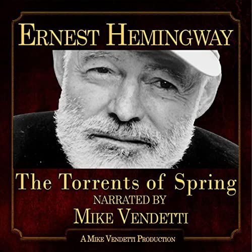 The Torrents of Spring Audiolivro Por Ernest Hemingway capa