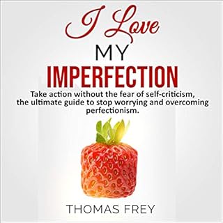 I Love My Imperfection Audiobook By Thomas Frey cover art