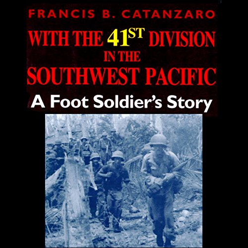 With the 41st Division in the Southwest Pacific cover art