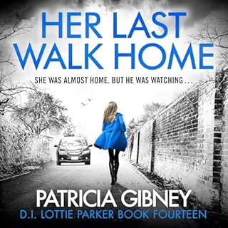 Her Last Walk Home Audiobook By Patricia Gibney cover art