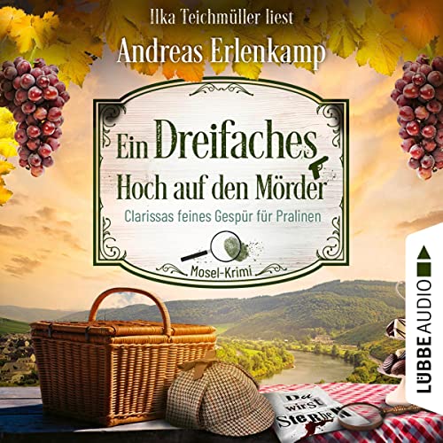 Page de couverture de Ein dreifaches Hoch auf den Mörder - Clarissas feines Gespür für Pralinen