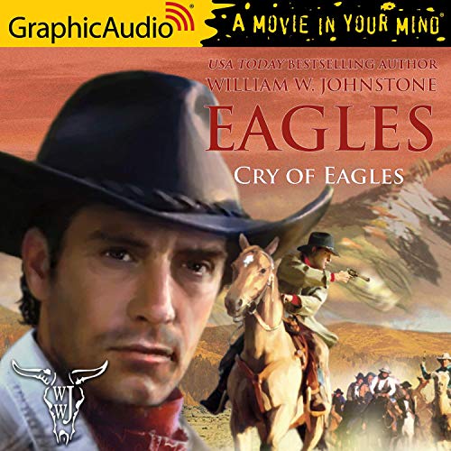 Cry of Eagles [Dramatized Adaptation] cover art