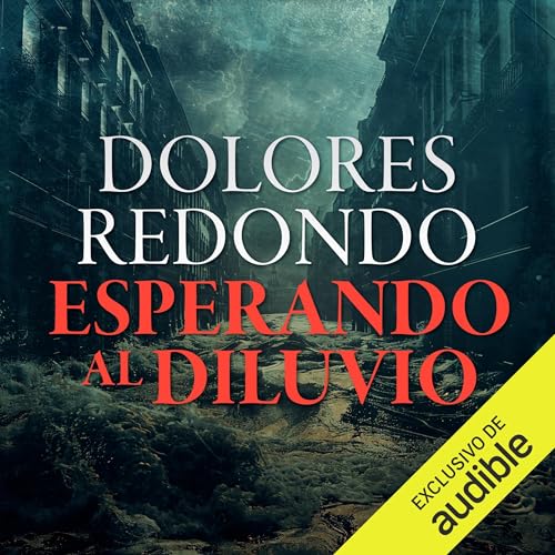 Couverture de Esperando al diluvio (Ficción sonora)