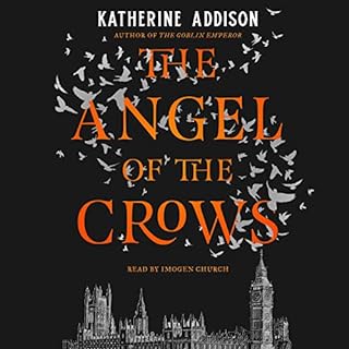 The Angel of the Crows Audiolibro Por Katherine Addison arte de portada