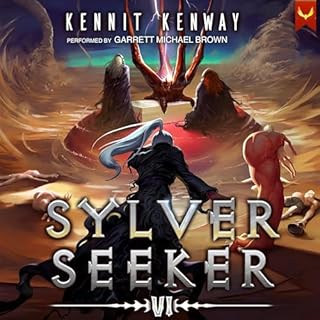 Sylver Seeker 6 Audiobook By Kennit Kenway cover art