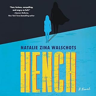 Hench Audiobook By Natalie Zina Walschots cover art