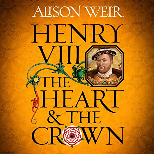 Henry VIII: The Heart and the Crown cover art