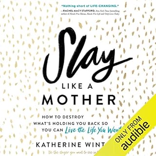 Slay Like a Mother Audiobook By Katherine Wintsch cover art