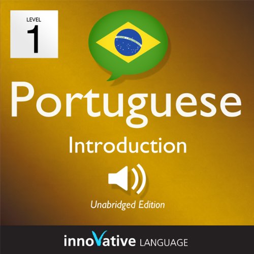 Learn Portuguese - Level 1: Introduction to Portuguese, Volume 1: Lessons 1-25 Audiolibro Por Innovative Language Learning ar