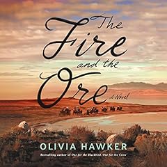 The Fire and the Ore cover art