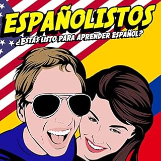 Españolistos | Learn Spanish With Fun Conversations! Audiobook By Españolistos | Learn Spanish With Fun Convers