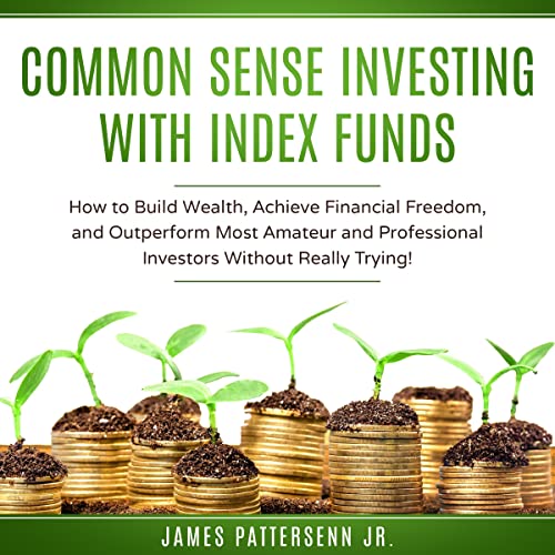 Common Sense Investing with Index Funds cover art