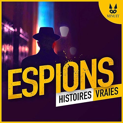 Page de couverture de ESPIONS - Histoires Vraies