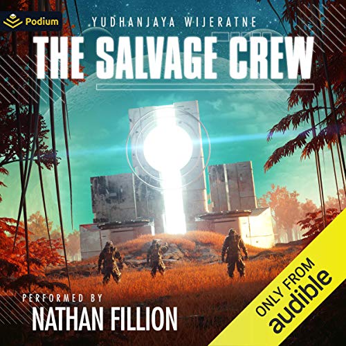 The Salvage Crew Audiobook By Yudhanjaya Wijeratne cover art